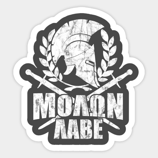 Molon Labe T-Shirt Sticker by Kalamazoo